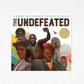 The Undefeated